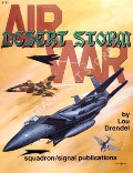 Book cover of Air War Desert Storm by DRENDEL, Lou